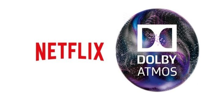 Netflix Dolby Atmos Surround Sound Integration
