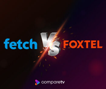 Fetch TV vs Foxtel