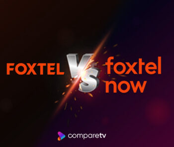 Foxtel Now vs Foxtel