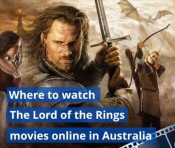 Where to watch The Lord of the Rings movies in Australia