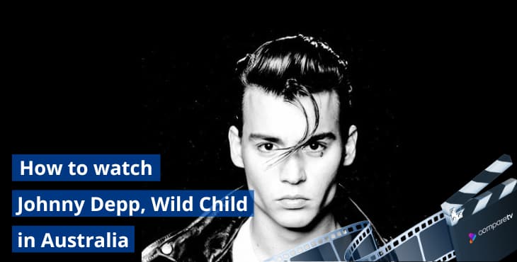 How to watch Johnny Depp, Wild Child in Australia