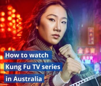 How to watch Kung Fu TV series in Australia