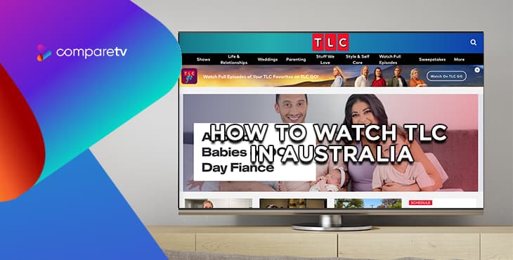 How to Watch TLC in Australia