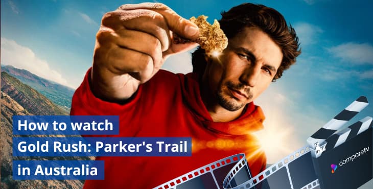 How to watch Gold Rush: Parker's Trail in Australia