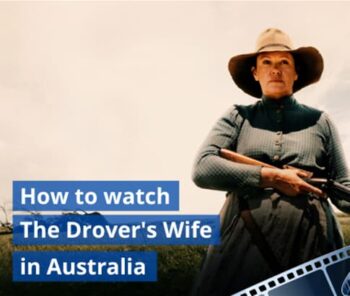 How to watch The Drover's Wife in Australia