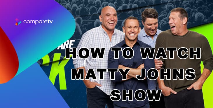 How to watch Matty Johns Show free online